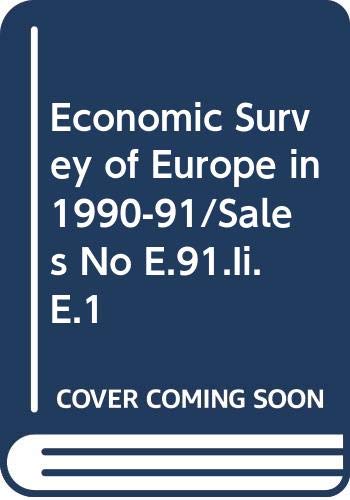 Stock image for Economic Survey of Europe in 1990-1991 for sale by Better World Books
