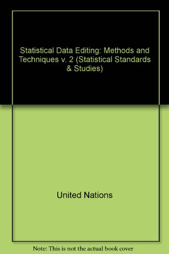 Statistical Data Editing. Volume 2: Methods & Techniques