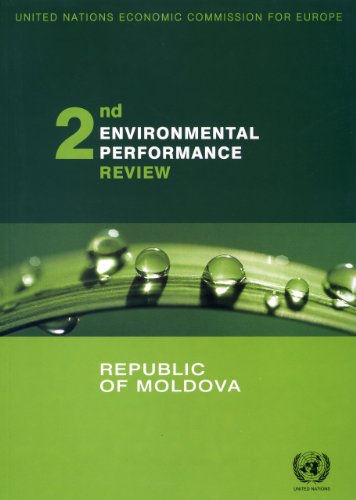 Environmental Performance Reviews: Republic of Maldova - Second Review (Environmental Performance Reviews Series) (9789211169393) by United Nations