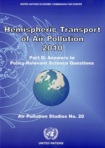 9789211170474: Hemispheric Transport Air Pollution 2010: Part D - Answers to Policy-Relevant Questions (Air Pollution Studies)