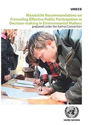 9789211170894: Maastricht recommendations on promoting effective public participation in decision-making in environmental matters prepared under the Aarhus Convention