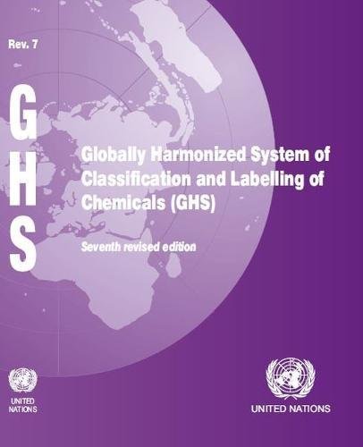 Stock image for Globally Harmonized System of Classification and Labelling of Chemicals (GHS) for sale by New Legacy Books