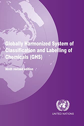 Stock image for Globally Harmonized System of Classification and Labelling of Chemicals (GHS) for sale by GF Books, Inc.