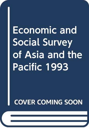 Beispielbild fr Economic and Social Survey of Asia and the Pacific 1993 (Economic and Social Survey of Asia and the Pacific) zum Verkauf von NEPO UG