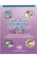 9789211201482: Economic and Social Survey of Asia and the Pacific 2003: Asia Pacific Economies-Resilience in Challenging Times