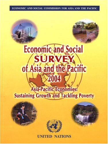 Stock image for Economic and Social Survey of Asia and the Pacific 2004 for sale by Howard's Books
