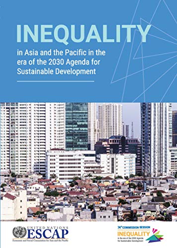 Stock image for Inequality in Asia and the Pacific in the Era of the 2030 Agenda for Sustainable Development for sale by Michael Lyons