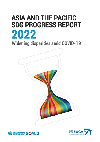 Stock image for Asia and the Pacific SDG Progress Report 20212: Widening Disparities Amid COVID-19 for sale by Michael Lyons