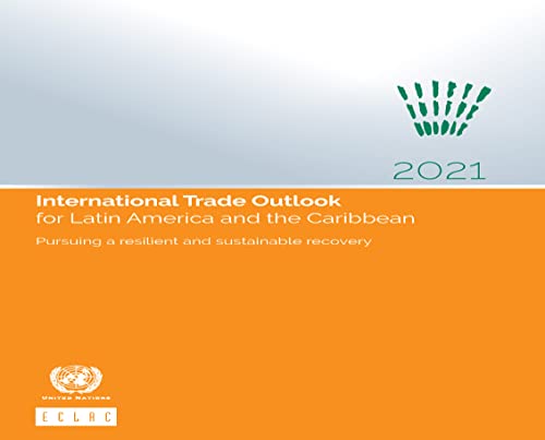 Beispielbild fr International Trade Outlook for Latin America and the Caribbean 2021 zum Verkauf von Blackwell's