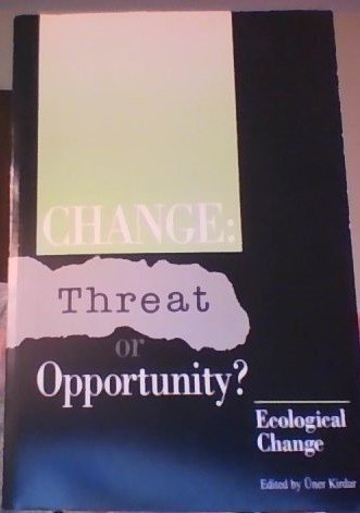 9789211260281: Ecological Change; Environment, Development and Poverty Linkages (v. 5) (Change: Threat or Opportunity for Human Progress?)