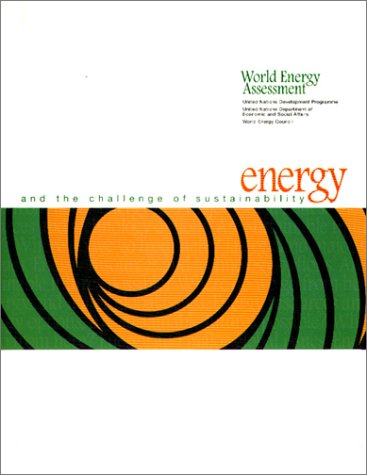 Beispielbild fr World Energy Assessment: Energy and the Challenge of Sustainability zum Verkauf von SecondSale