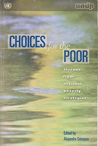 Stock image for Choices for the Poor: Lessons from National Poverty Strategies for sale by medimops