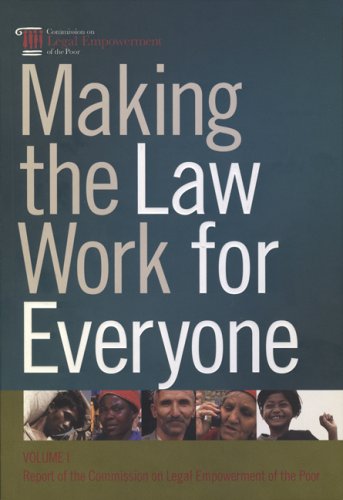 Stock image for Making the Law Work for Everyone : Report of the Commission on Legal Empowerment of the Poor for sale by Better World Books