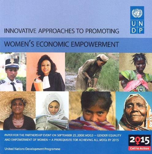 Innovative Approaches to Promoting Women's Economic Empowerment (9789211262285) by United Nations