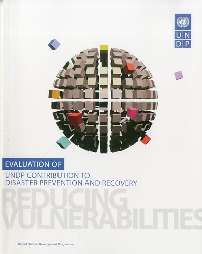 Evaluation of UNDP Contribution to Disaster Prevention and Recovery (9789211263084) by [???]