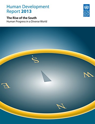 Stock image for Human Development Report 2013: the Rise of the Global South : Human Progress in a Diverse World: the rise of the South, human progress in a diverse world for sale by WorldofBooks