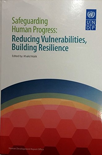 Imagen de archivo de Safeguarding Human Progress: Reducing Vulnerabilities, Building Resilience a la venta por Dave's Books