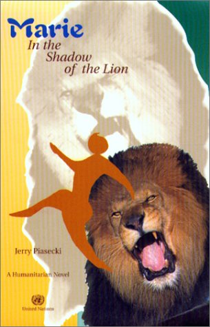 Beispielbild fr Marie: In the shadow of the lion : a humanitarian novel zum Verkauf von WorldofBooks