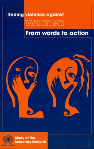 Stock image for Ending Violence Against Women : From Words to Action-study of the Secretary-general for sale by Better World Books