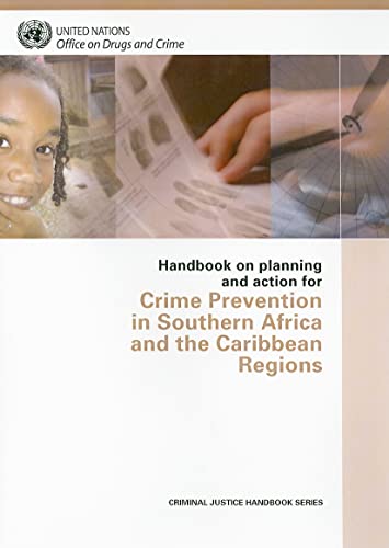 Stock image for Handbook of Planning and Action for Crime Prevention in Southern Africa and the Caribbean Regions for sale by Revaluation Books