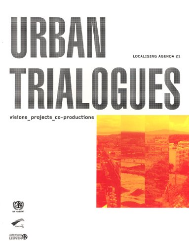 Imagen de archivo de Urban Trialogues (Localising Agenda 21) a la venta por Silent Way Books