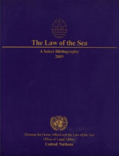 9789211336894: The Law of the Sea: A Select Bibliography 2009