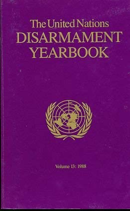 9789211421484: United Nations Disarmament Yearbook, 1988/Sales No E.89.Ix.5