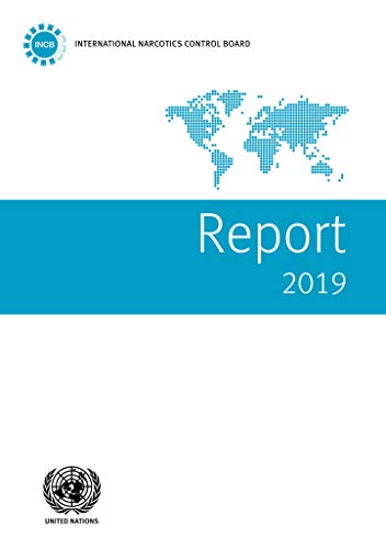 Imagen de archivo de Report of the International Narcotics Control Board for 2019 a la venta por Orbiting Books
