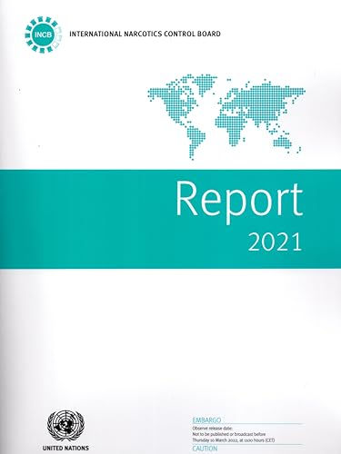 Imagen de archivo de Report of the International Narcotics Control Board for 2021 a la venta por PBShop.store US