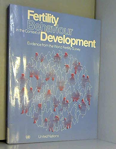 Beispielbild fr Fertility Behaviour in the Context of Development: Evidence from the World Fertility Survey zum Verkauf von Anybook.com