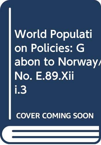 Imagen de archivo de World Population Policies Vol. 2 : Gabon to Norway a la venta por Better World Books