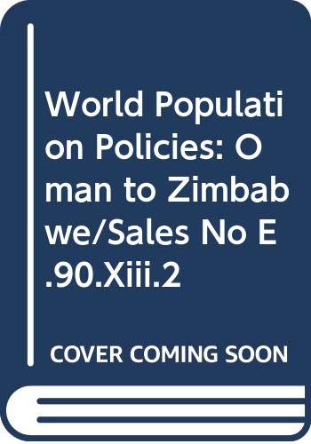 Beispielbild fr World Population Policies : Oman to Zimbabwe zum Verkauf von Better World Books