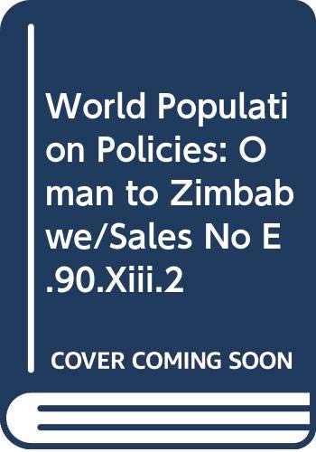 9789211511888: World Population Policies: Oman to Zimbabwe/Sales No E.90.Xiii.2