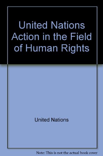 Beispielbild fr United Nations Action in the Field of Human Rights zum Verkauf von Better World Books