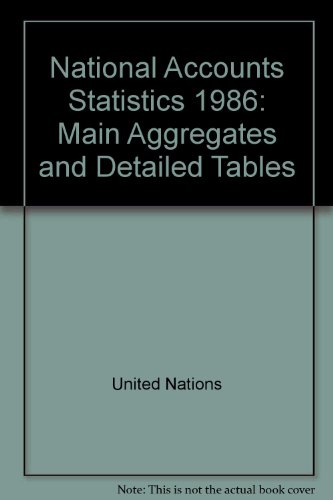9789211613056: National Accounts Statistics: Main Aggregates and Detailed Tables, 1986. Sales No 89.Xvii.7/2 Parts