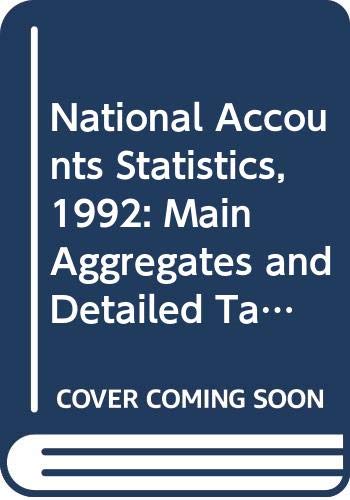 9789211613735: Main Aggregates and Detailed Tables, 1992 (National Accounts Statistics)