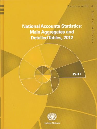 9789211615746: National Accounts Statistics:: Main Aggregates and Detailed Tables 2012 (Economic & Social Affairs)