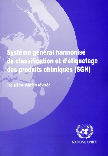 9789212165097: Systme gnral harmonis de classification et d'tiquetage des produits chimiques (SGH) (Untnp Office in Geneva)