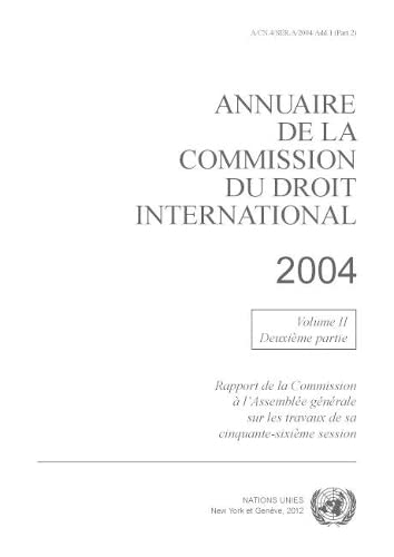 9789212334943: Yearbook of the International Law Commission 2004 (United Nations Office in Geneva) (French Edition)