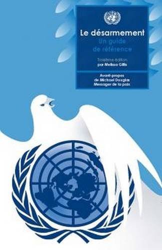 Beispielbild fr Disarmament: A Basic Guide: Un Guide de Rfrence, zum Verkauf von medimops