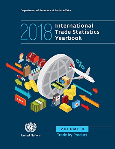 Imagen de archivo de International Trade Statistics Yearbook 2018, Volume II Vol 2 Trade by product a la venta por PBShop.store US
