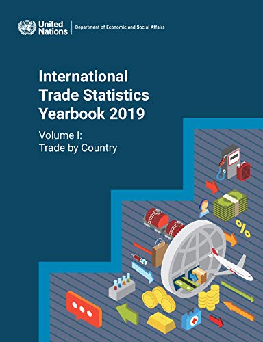 Imagen de archivo de International Trade Statistics Yearbook 2019, Volume I Vol 1 Trade by country a la venta por PBShop.store US