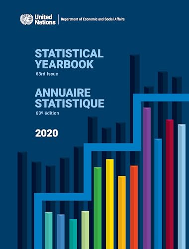 Imagen de archivo de Statistical Yearbook 2020, Sixty-third Issue (English/French Edition) (United Nations Statistical Yearbook / Annuaire Statistique des Nations Unies (Ser. S)) a la venta por Kennys Bookshop and Art Galleries Ltd.