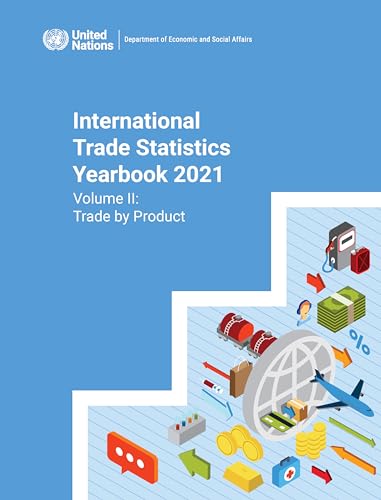 Imagen de archivo de International Trade Statistics Yearbook 2021: Trade by Country (Volume 2) a la venta por Books From California