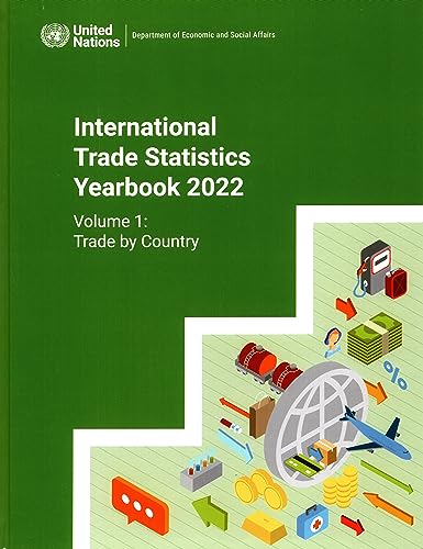 Imagen de archivo de International Trade Statistics Yearbook 2022: Trade by Country (Volume 1) a la venta por Michael Lyons