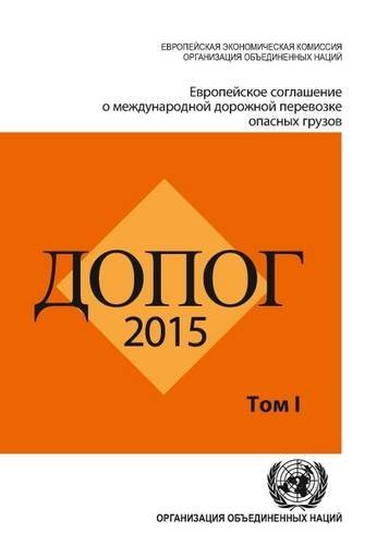 Beispielbild fr ADR 2015: European Agreement Concerning the International Carriage of Dangerous Goods by Road (Russian) zum Verkauf von PBShop.store US