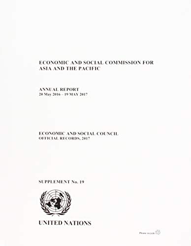 Stock image for Annual Report of the Economic and Social Commission for Asia and the Pacific 2017 for sale by Blackwell's