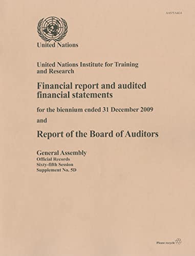 Report Of The Board Of Auditors On Un Institute For Training And Research For Year Ended 31 December 2009 Research For Year Ended 31 December 2009 (9789218201751) by United Nations