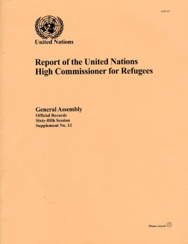 Report of the United Nations High Commissioner for Refugees (Department of General Assembly Affairs and Conference Services) (9789218202086) by United Nations