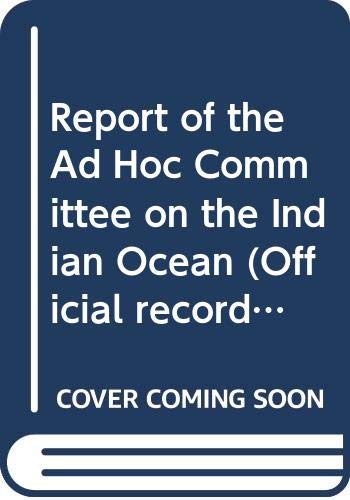 Imagen de archivo de Report of the Ad Hoc Committee on the Indian Ocean Official Records Session 70 supplement 29 A7029 a la venta por PBShop.store US
